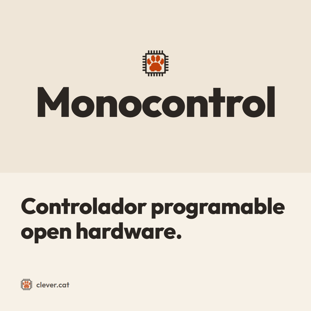 Monocontrol: «Controlador programable open hardware.»