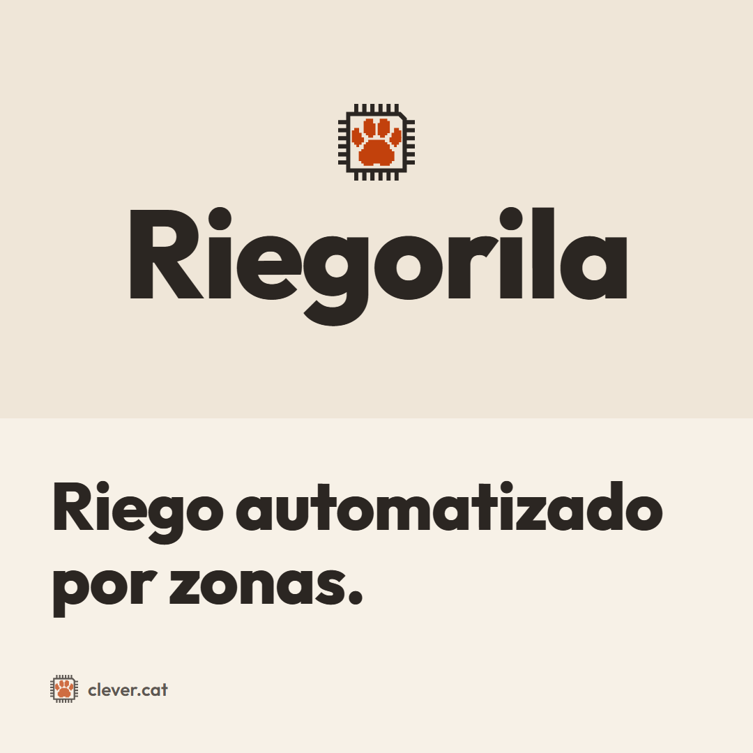 Riegorila: «Riego automatizado por zonas.»